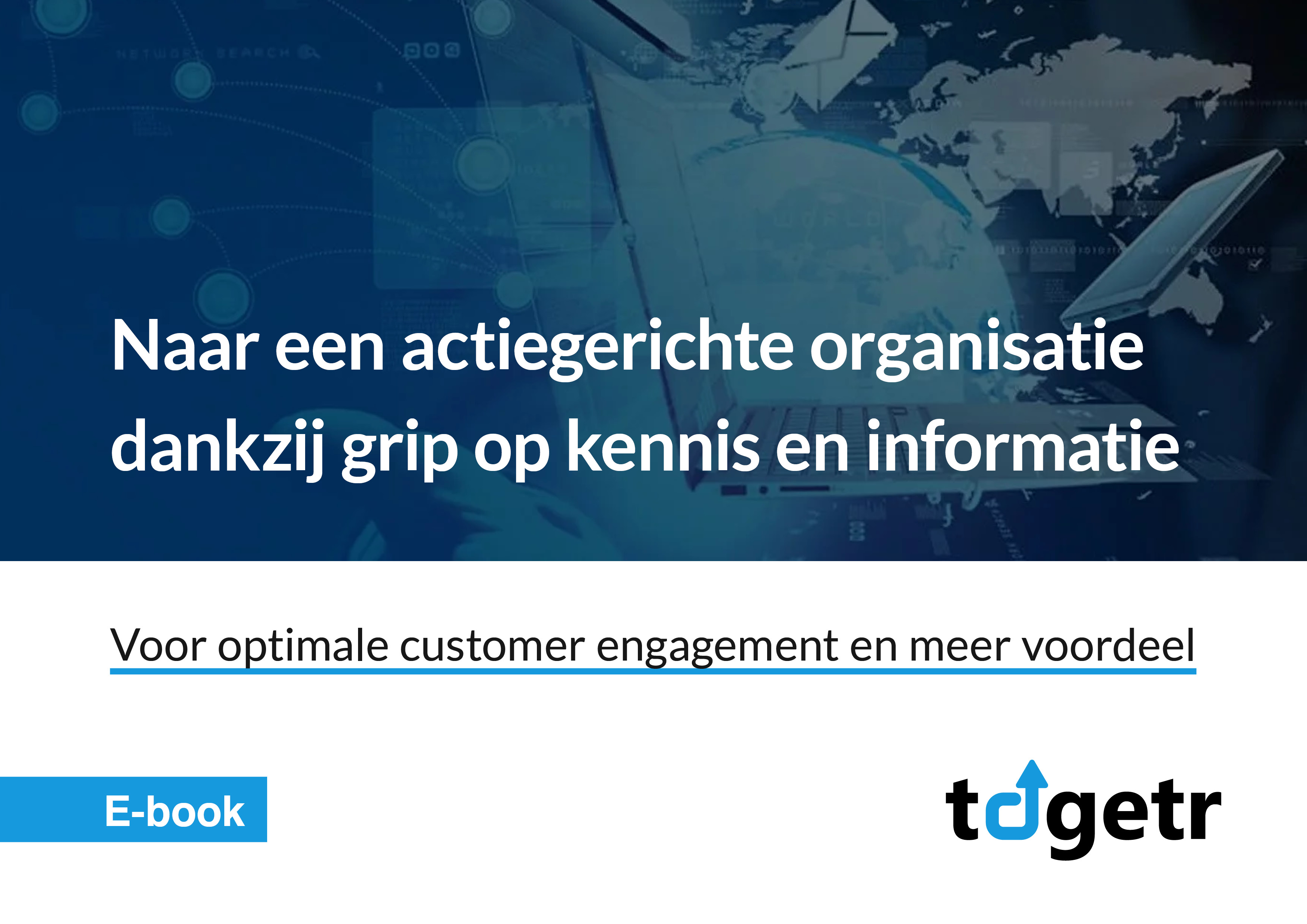 Voorkant E-book Togetr - Actiegerichte organisatie v1